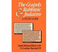 The Gospels and Rabbinic Judaism: A Study Guide