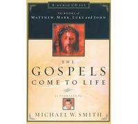 The Gospels Come to Life