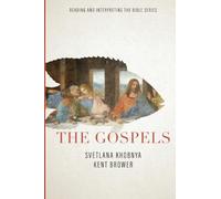 The Gospels (Reading and Interpreting the Bible)