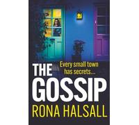 The Gossip: An addictive psychological thriller from bestseller Rona Halsall for 2026