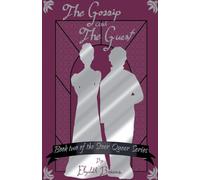 The Gossip and The Guest: 2 (The Steer Queer)