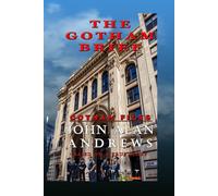 The Gotham Brief (Gotham Files)