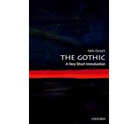 The Gothic: A Very Short Introduction: A Very Short Introduction (Very Short Introductions)