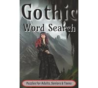 The Gothic Word Search Puzzle Book: Word Searches With Easy To Read Print About Gothic, Rituals and Mistery | 6x9 inches, 110 pages | 50+ Puzzles … Gift for Vacations, Holidays and Misterious Times