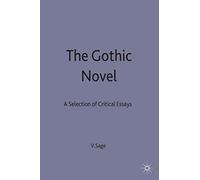 The Gothick Novel: A Selection of Critical Essays: 90 (Casebooks Series)