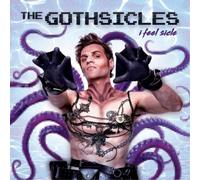 Gothsicles - I Feel Sicle