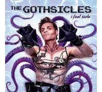 Gothsicles - I Feel Sicle