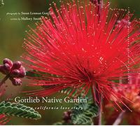 The Gottlieb Native Garden: A California Love Story