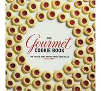 The Gourmet Cookie Book: The Single Best Recipe from Each Year 1941-2009
