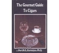 The Gourmet Guide to Cigars illustrated edition by Garmirian, Paul B. (1990) Hardcover