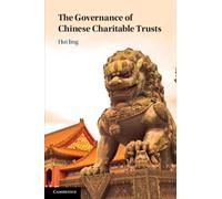 The Governance of Chinese Charitable Trusts