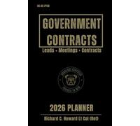 The Government Contract Planner: Find Leads, Get Meetings, Close Contracts