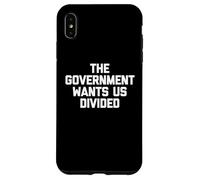 The Government Wants Us Divided T-Shirt funny cool political Case for iPhone XS Max