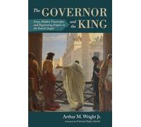 The Governor and the King: Irony, Hidden Transcripts, and Negotiating Empire in the Fourth Gospel