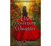 The Governor's Daughter: A Spicy Enemy-to-Lovers Romance (The Hangua Chronicles)