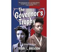 The Governor's Trophy: A Historical Novel