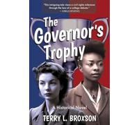 The Governor's Trophy: A Historical Novel
