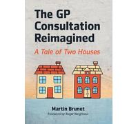 The GP Consultation Reimagined