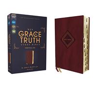 Niv, the Grace and Truth Study Bible (Trustworthy and Practical Insights), Personal Size, Leathersoft, Burgundy, Red Letter, Thumb Indexed, Comfort ... Leathersoft, Personal Size, Comfort Print