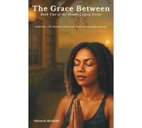 The Grace Between: Book Two of the Brooks Legacy
