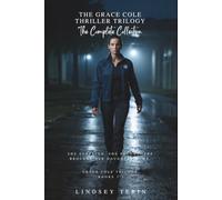 The Grace Cole Thriller Trilogy: The Complete Collection
