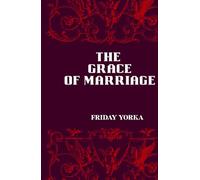The Grace of Marriage