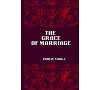 The Grace of Marriage