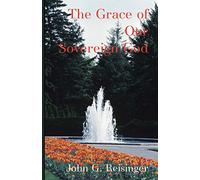 The Grace of Our Sovereign God