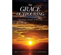 The Grace Outpouring