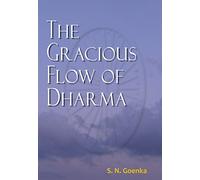 The Gracious Flow of Dharma