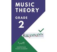The Grade 2 Music Theory Book: A Complete Course for ABRSM and Trinity Music Theory Exams (Easy Music Theory)