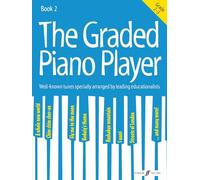 The Graded Piano Player: Grade 2-3