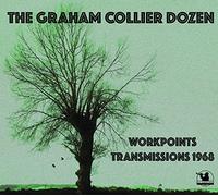 The Graham Collier Dozen - Workpoints Transmissions, 1968