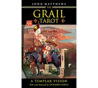 The Grail Tarot: A Templar Vision
