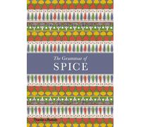 The Grammar of Spice – Thames & Hudson
