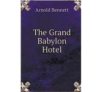The Grand Babylon Hotel.