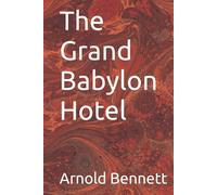 The Grand Babylon Hotel