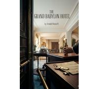 The Grand Babylon Hotel