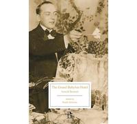 The Grand Babylon Hotel: A Fantasia on Modern Themes (Broadview Editions)