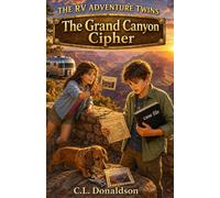 The Grand Canyon Cipher (The RV Adventure Twins)