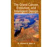 The Grand Canyon: Evolution and Intelligent Design