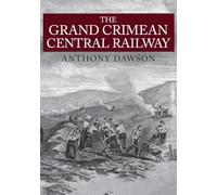 The Grand Crimean Central Railway