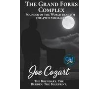 The Grand Forks Complex: The Boundary. The Burden. The Blueprint.