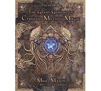 The Grand Grimoire of Cthulhu Mythos Magic – Chaosium