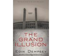 The Grand Illusion (The Lion's Den Series)