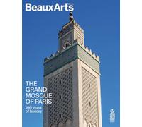 The Grand Mosque of Paris: 100 years of history