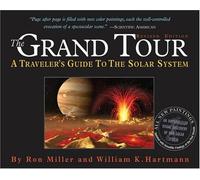 The Grand Tour: A Traveler's Guide To The Solar System