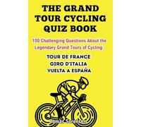 The Grand Tour Cycling Quiz Book