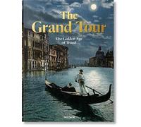 The Grand Tour, Sabine Arqu, Hardback
