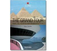 The Grand Tour: Travelling the World with an Architect's Eye